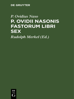 cover image of P. Ovidii Nasonis fastorum libri sex